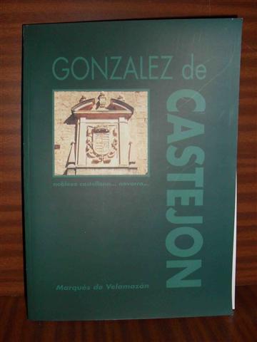 GONZLEZ DE CASTEJN. Nobleza castellana... navarra...